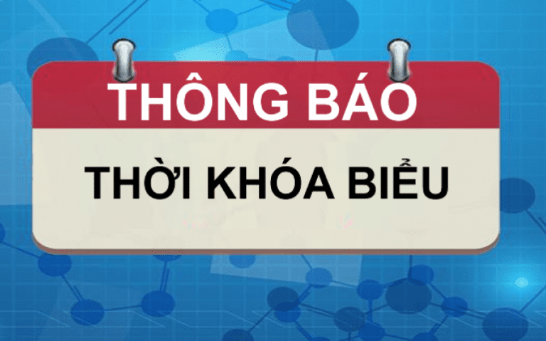 Thời khóa biểu lớp Học kỳ 1, năm học 2019 – 2020