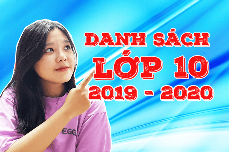 Danh sách xếp lớp 10, năm học 2019 – 2020