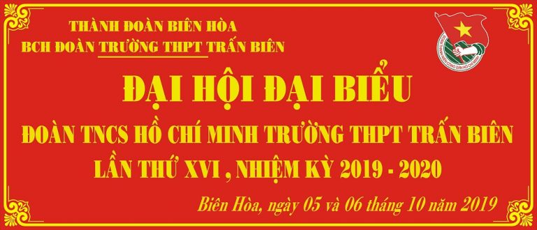 Đại Hội Đại Biểu Đoàn TNCS Hồ Chí Minh trường THPT Trấn Biên NK 2019-2020