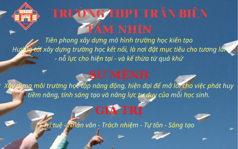 Trường THPT Trấn Biên: Trí tuệ – Nhân văn – Trách nhiệm – Tự tôn – Sáng tạo